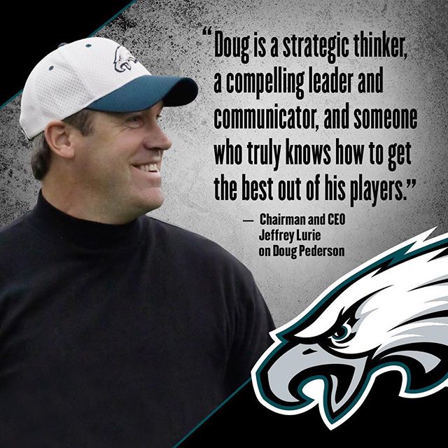 Chairman and CEO Jeffrey Lurie on head coach Doug Pederson
